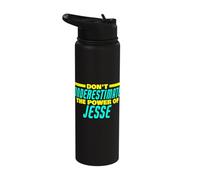 Don't Underestimate The Power of Jesse Funny Jesse Name Stainless Steel Insulated Water Bottle