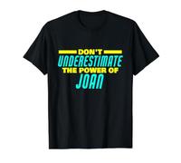 Don't Underestimate The Power of Joan Funny Joan Name Value Graphic T-Shirt, Men, Black, L