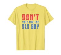 Don't Vote for The Old Guy Funny T-Shirt, Men, Lemon Yellow, 3X-Large