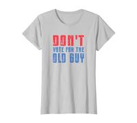 Don't Vote for The Old Guy Funny T-Shirt, Women, Silver Grey, XX-Large