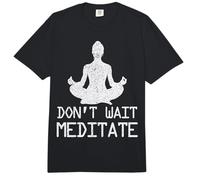 Don't Wait Meditate Comfort Colors Adult Heavyweight T-Shirt