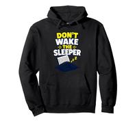 Dont Wake The Sleeper Pullover Hoodie
