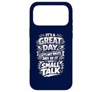 Don't waste a great day with Small Talk Case for iPhone 17 Pro Max