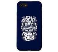 Don't waste a great day with Small Talk Case for iPhone SE (2020) / 7/8