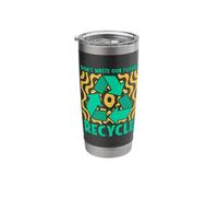 Don't Waste Our Future Recycle Garbage Day Reuse Recycling Stainless Steel Insulated Tumbler