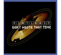Dont Waste That Time