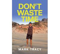 Don't Waste Time