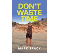 Don't Waste Time