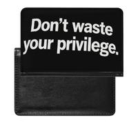 Don't Waste Your Privilege Passport Holder for Travel Cover Wallet