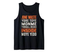 Dont Waste Your Time On Me T Shirt The Voice Inside My Head Tank Top