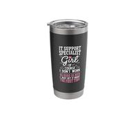 Don't Work As Hard As Men Girl IT Support Specialist Stainless Steel Insulated Tumbler