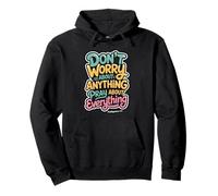 Don't Worry About Anything Pray About Everything Phil 4:6 Pullover Hoodie