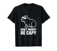 Don't Worry Be Capy Capybara Fun Vibes T-Shirt