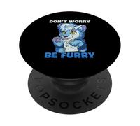Don't Worry Be Furry I Cute Fox Cosplay Fandom PopSockets Adhesive PopGrip