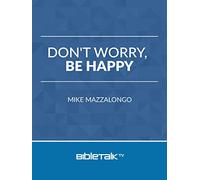 Don't Worry, Be Happy