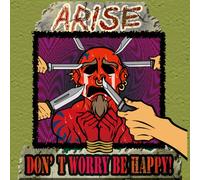 DONT WORRY, BE HAPPY