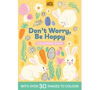 Don't Worry Be Hoppy Colouring Book