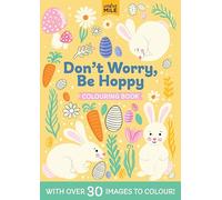 Don't Worry Be Hoppy Colouring Book