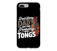 DON'T WORRY DAD'S GOT THIS PROBABLY WITH TONGS Case for iPhone 7 Plus/8 Plus