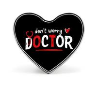 Don't Worry Doc-tor Heart Metal Brooches 1 Inch Memorial Badges Exquisite Decorations Pins for Clothing