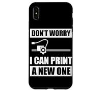 Don't worry I can print a new one 3D Printer 3D Printing Case for iPhone XS Max
