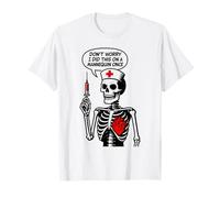 Dont Worry i did This on a Mannequin Once Nurse Student Girl T-Shirt