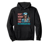 Don't worry, I did this on a mannequin once, Skeleton Nurse Pullover Hoodie