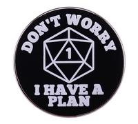Don't worry, I have a plan Enamel Pin Lapel Pin brooches for backpacks, clothes, hats