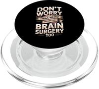 Don't Worry I Was Weird Before The Brain Surgery Too PopSockets PopGrip for MagSafe