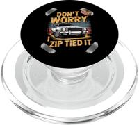 Don't Worry I Zip Tied It Funny Car Guy Overlanders Racers PopSockets PopGrip for MagSafe
