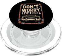 Don't Worry I Zip Tied It Funny Car Guy Overlanders Racers PopSockets PopGrip for MagSafe
