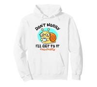 Don't Worry I'll Get To It Eventually Cute Kawaii Snail Art Pullover Hoodie