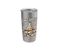 Don't Worry I'm a Chemistry Teacher Lab Expert Stainless Steel Insulated Tumbler
