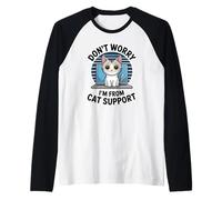 Don't Worry I'm from Cat Support Raglan Baseball Tee