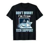 Don't Worry I'm From Tech Support Cat Computer Engineer IT T-Shirt