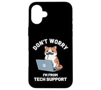 Don't Worry I'm From Tech Support Cat Man Technical Support Case for iPhone 16 Plus