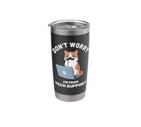 Don't Worry I'm from Tech Support Cat Man Technical Support Stainless Steel Insulated Tumbler