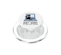 Don't Worry I'm From Tech Support Cute Cat Owner On Computer PopSockets PopGrip for MagSafe