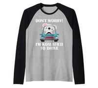 Don't Worry I'm Koalafied to Drive Funny New Driver Raglan Baseball Tee