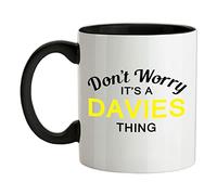 Don't Worry It's a Davies Thing! - 11oz - Ceramic Two-Tone Mug for Coffee/Tea - Black/White - One Size