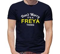 Don't Worry It's a Freya Thing! - Mens T-Shirt - Navy - XXL