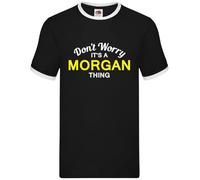 Don't Worry It's a Morgan Thing! - Mens Contrast Ringer T-Shirt - Black/White - XL