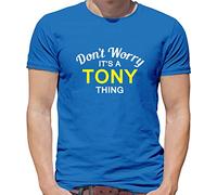 Don't Worry It's a Tony Thing! - Mens T-Shirt - Royal Blue - XL