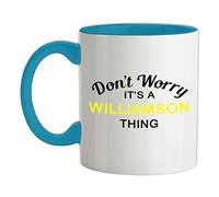 Don't Worry It's a Williamson Thing! - 11oz - Ceramic Two-Tone Mug for Coffee/Tea - Babyblue/White - One Size