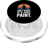 Don't Worry It's Just Paint Funny House Painter PopSockets PopGrip for MagSafe