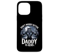 Dont Worry Kitten Daddy is Here Werewolf Protector Fantasy Case for iPhone 13 Pro Max
