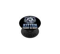 Don't Worry Kitten Daddy's Here Alpha Wolf Male Meme PopSockets Adhesive PopGrip
