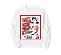 Don't Worry Laundry Nobody's Doing Me Either Funny Sarcastic Sweatshirt