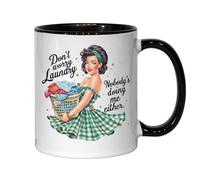 Don't Worry Laundry Nobody's Doing Me Either Pin Up Girl Ceramic Tea Coffee Mug Black