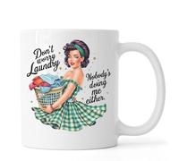 Don't Worry Laundry Nobody's Doing Me Either Pin Up Girl Ceramic Tea Coffee Mug White